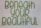 Beneath Your Beautiful Embroidery Font